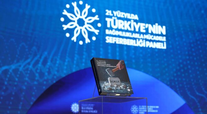 İletişim Başkanlığı’nın 21. Yüzyılda Türkiye’nin Bağımlılıklarla Mücadele Seferberliği kitabı yayımlandı