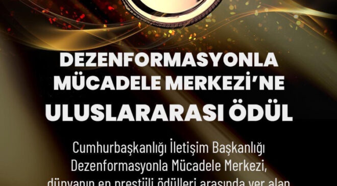Dezenformasyonla Mücadele Merkezi’ne uluslararası ödül