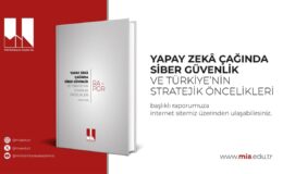 Milli İstihbarat Akademisi’nden siber güvenlik raporu