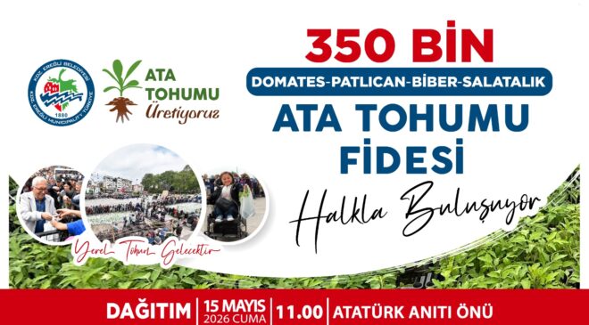KDZ.EREĞLİ BELEDİYESİ, 350 BİN ATA TOHUMU FİDESİNİ HALKLA BULUŞTURUYOR