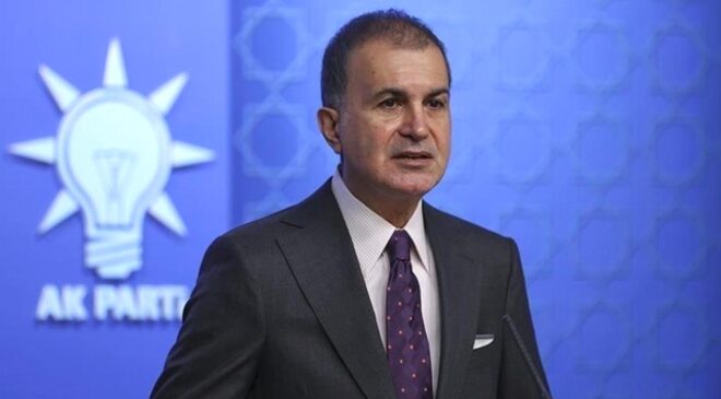Ömer Çelik: Cumhurbaşkanımıza saldırıların sebebi kararlı duruşudur