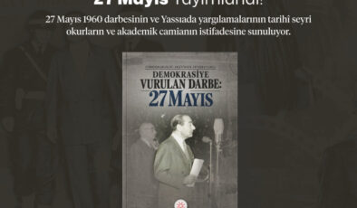 Cumhurbaşkanlığı Arşivinden Fotoğraflarla Demokrasiye Vurulan Darbe: 27 Mayıs kitabı yayımlandı