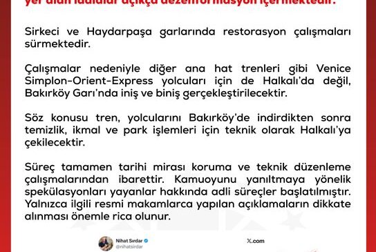 DMM, Sirkeci ve Haydarpaşa garları ile Venice SimplonOrientExpress trenine ilişkin iddiaları yalandı