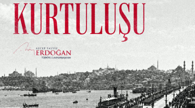 Cumhurbaşkanı Erdoğan, İstanbul’un işgalden kurtuluşunun 103. yılını kutladı