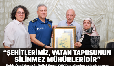 ŞEHİTLERİMİZ, VATAN TAPUSUNUN SİLİNMEZ MÜHÜRLERİDİR”